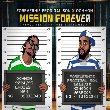 Mission Forever | Boomplay Music