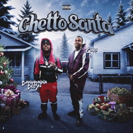 Ghetto Santa ft. Bandrunna Bee | Boomplay Music