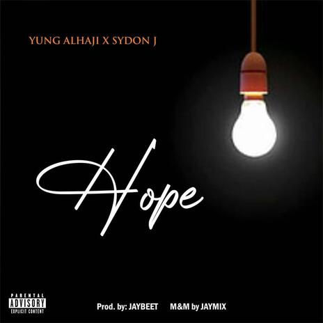 Hope ft. Yung Alhaji | Boomplay Music