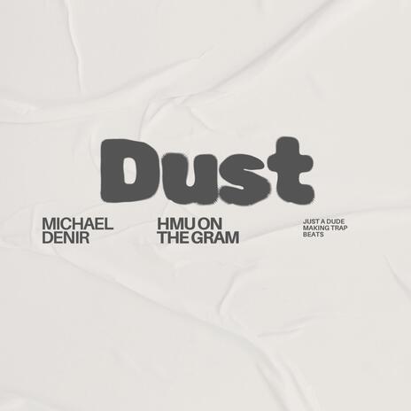 Dust | Boomplay Music