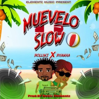 Muevelo slow