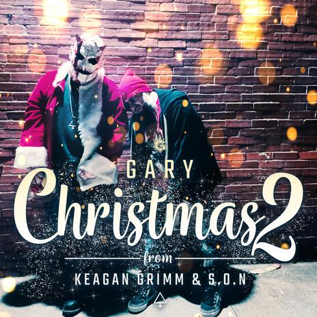 Gary Christmas 2 ft. S.O.N | Boomplay Music