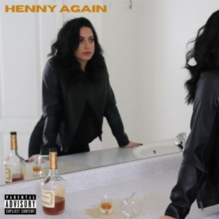 Henny Again