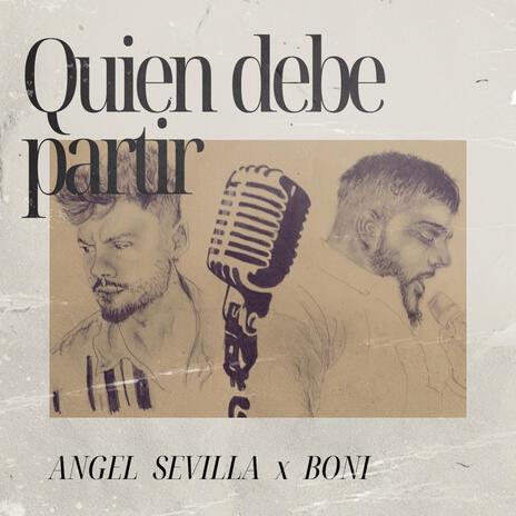 Quien Debe Partir (Remix) ft. Boni | Boomplay Music