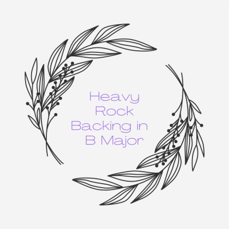 Hard Rock Backing In B major