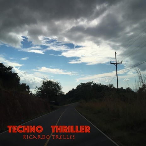 Techno Thriller | Boomplay Music