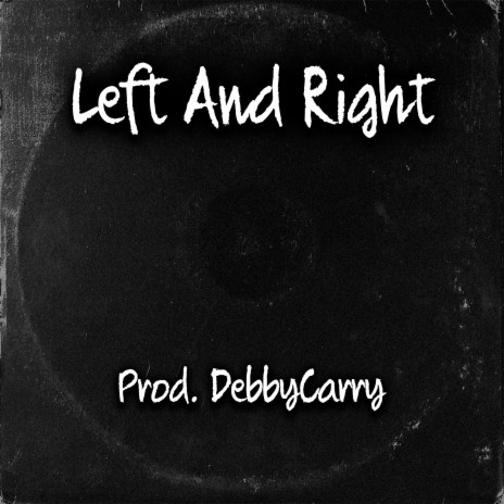 Left And Right | Boomplay Music