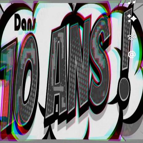 Dans 10 Ans | Boomplay Music