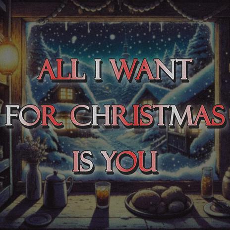 all i want for christmas is you | Boomplay Music