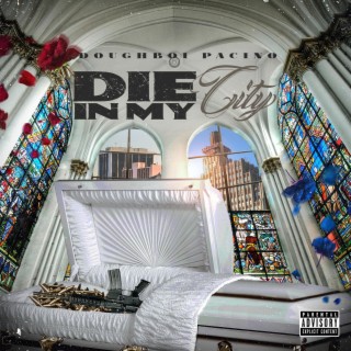 Die In My City