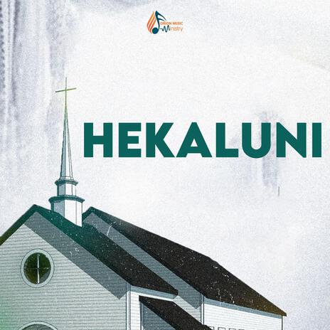 Hekaluni | Boomplay Music