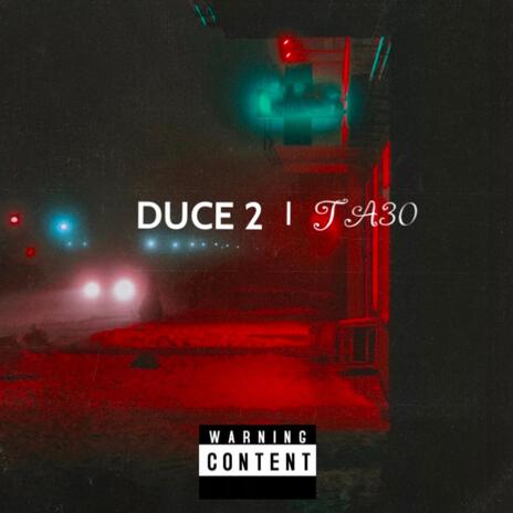 Duce 2 | Boomplay Music