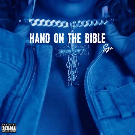 Hand On The Bible | Boomplay Music