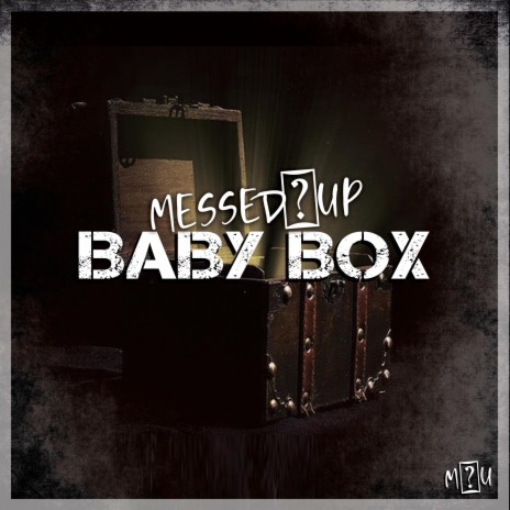 Baby Box | Boomplay Music