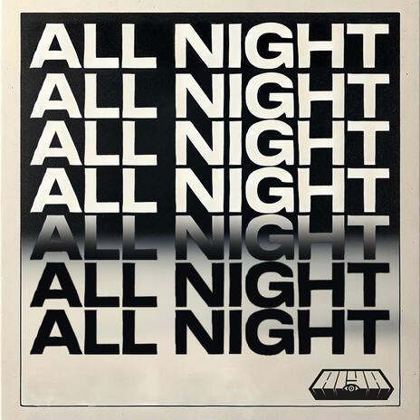 All Night | Boomplay Music