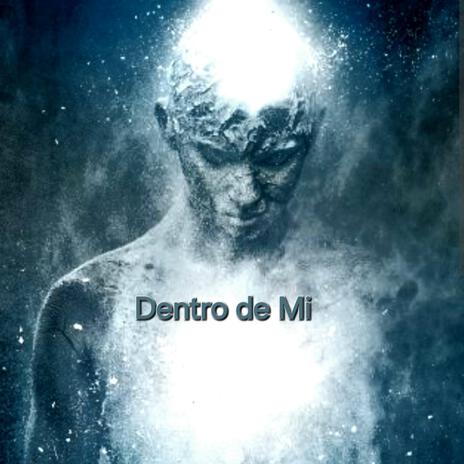 Dentro de Mi | Boomplay Music