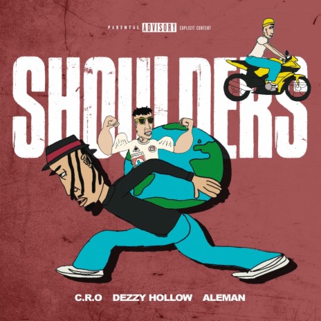 Shoulders ft. Aleman & C.R.O | Boomplay Music