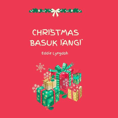 Christmas Basuk Iangi | Boomplay Music