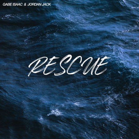 Rescue ft. Jordan Jack | Boomplay Music