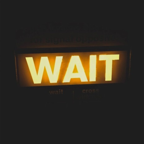 Wait (Beaming) | Boomplay Music