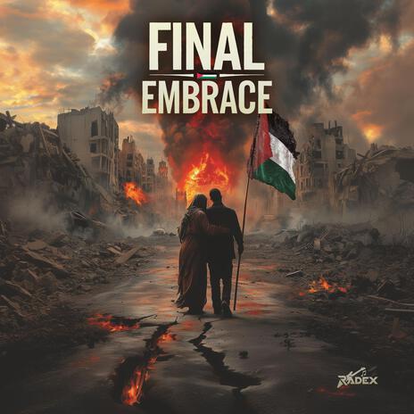 Final Embrace | Boomplay Music