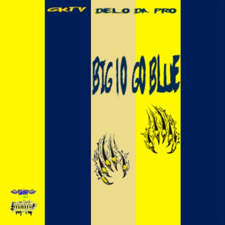 BIG TEN ft. Delo Da Pro | Boomplay Music