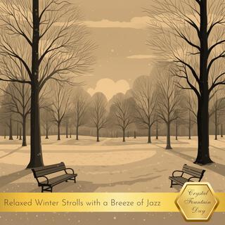 Relaxed Winter Strolls with a Breeze of Jazz