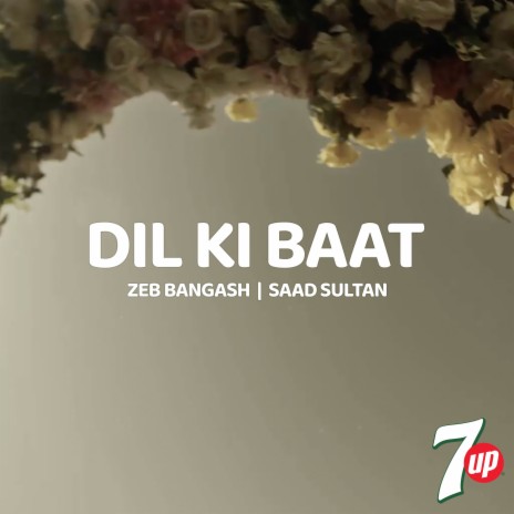 Dil Ki Baat ft. Saad Sultan | Boomplay Music