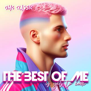 The Best of Me (is Yet to Come) (Freemore Remix) lyrics | Boomplay Music