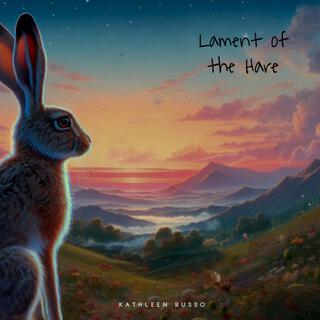 Lament of the Hare