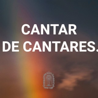 coro Cantar de Cantares