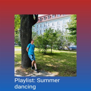 Playlist: Summer Dancing