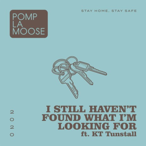 I Still Haven't Found What I'm Looking For ft. KT Tunstall | Boomplay Music