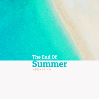 The End Of Summer