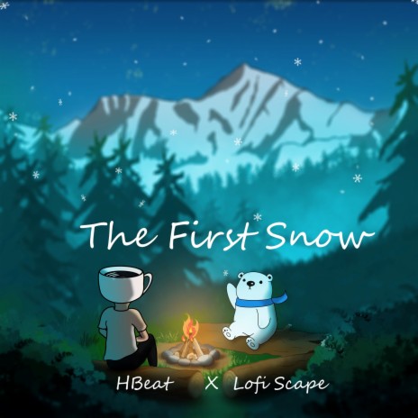 The First Snow ft. Lofi-Scape | Boomplay Music