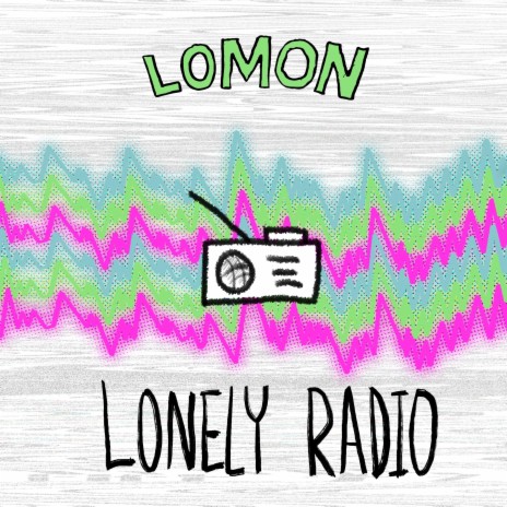 Lonely Radio | Boomplay Music