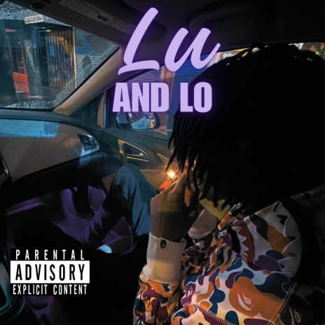 Lu and Lo | Boomplay Music