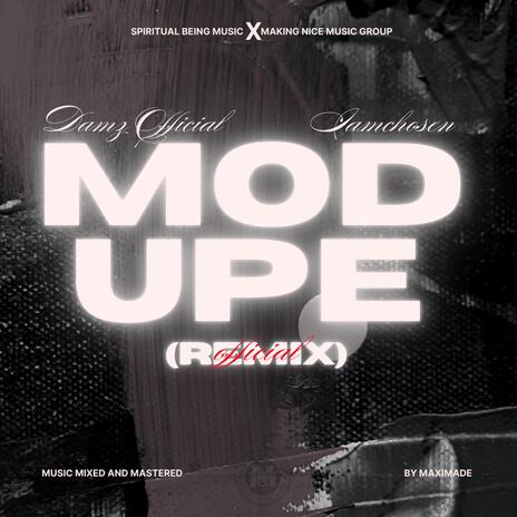 MODUPE (Remix) ft. Iamchosen | Boomplay Music