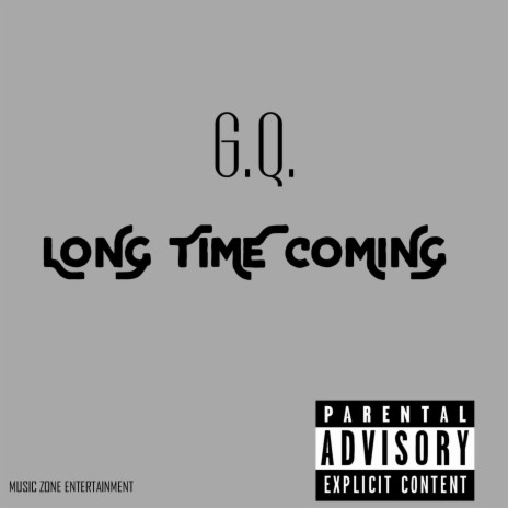 lONG TIME COMING | Boomplay Music