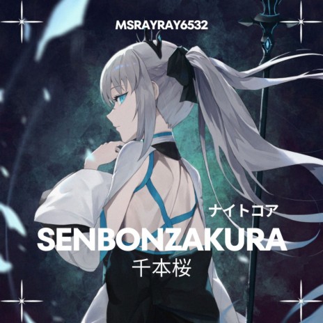 千本桜 (Senbonzakura) ナイトコアバージョン 1stシングル | Boomplay Music