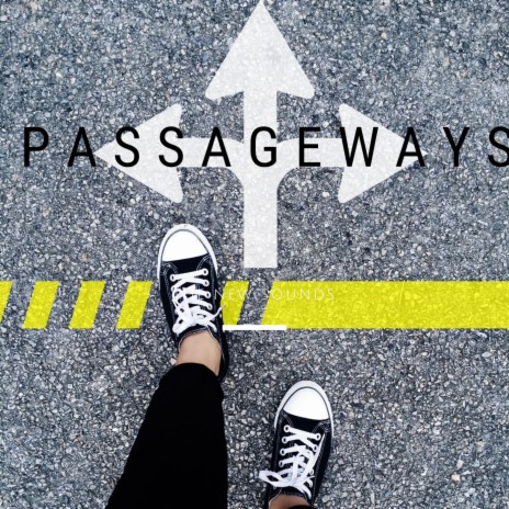 Passageways | Boomplay Music