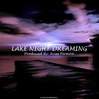 Lake Night Dreaming