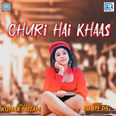 Churi Hai Khaas | Boomplay Music