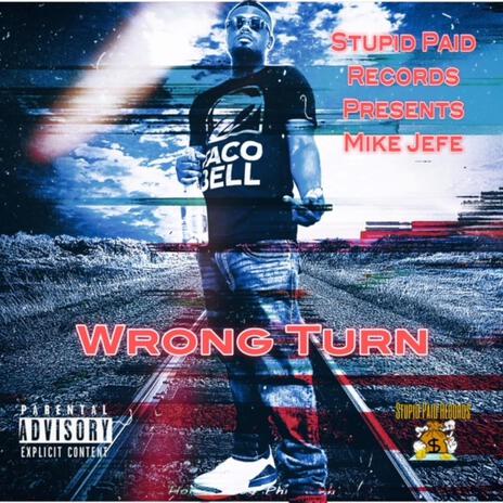 Wrong Turn | Boomplay Music