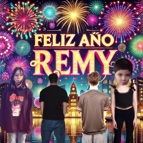 Feliz Año Remy | Boomplay Music