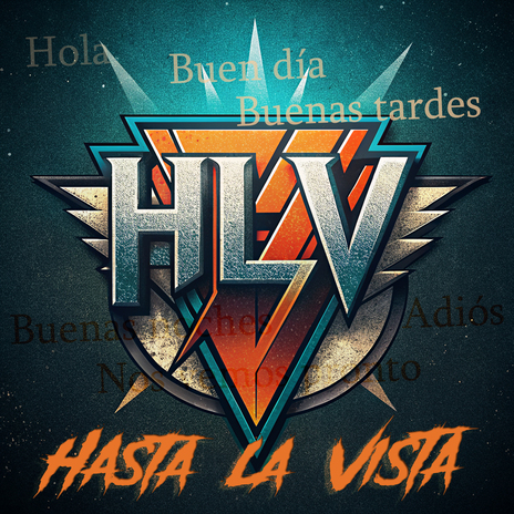 Hasta La Vista | Boomplay Music