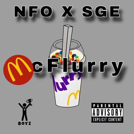 McFlurry ft. SGE PE$O | Boomplay Music