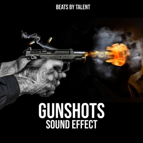 Gunshots Sound Effects (Free GunShots Sound Effects) | Boomplay Music