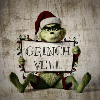 GRINCH VELL