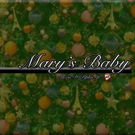 Mary's Baby | Boomplay Music